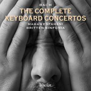 CD The Complete Keyboard Concertos Johann Sebastian Bach Britten Sinfonia Mahan Esfahani