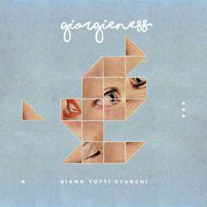 CD Siamo tutti stanchi Giorgieness