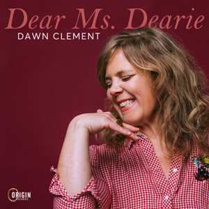 CD Dear Ms. Dearie Dawn Clement