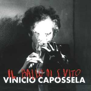 Vinile Il Ballo di San Vito (Remastered 2018) Vinicio Capossela