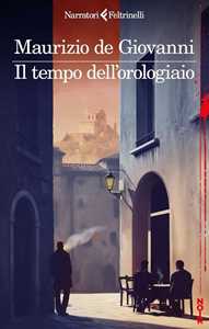 Libro Il tempo dell'orologiaio. Copia autografata Maurizio de Giovanni