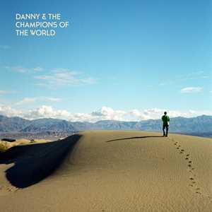 CD You Are Not A Stranger Here Danny & The Champions of the World