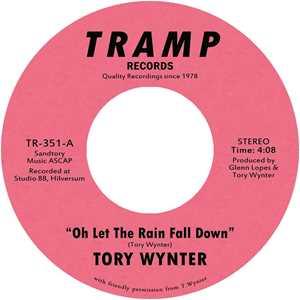 Vinile Oh Let The Rain Fall Down Tory Wynter