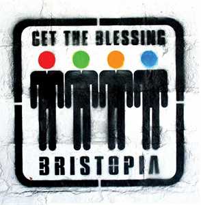 Vinile Bristopia Get the Blessing