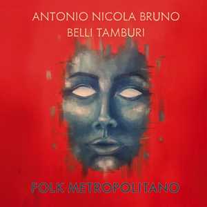 CD Folk Metropolitano Antonio Nicola Bruno