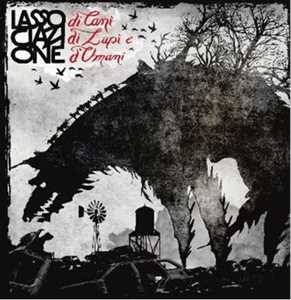 CD Di cani di lupi e d'umani Lassociazione