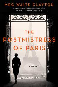 Ebook The Postmistress of Paris Meg Waite Clayton