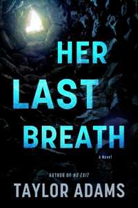 Libro in inglese Her Last Breath: A Novel Taylor Adams