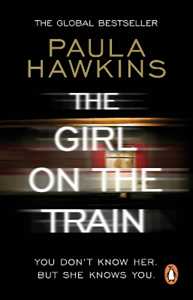 Libro in inglese The Girl on the Train: The multi-million-copy global phenomenon Paula Hawkins
