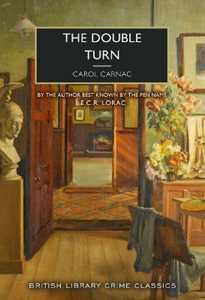 Libro in inglese The Double Turn Carol Carnac E. C. R. Lorac
