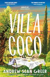 Libro in inglese Villa Coco: ‘Set to be a staple on sun loungers' - BBC Culture, 40 most exciting books to look forward to in 2026 Andrew Sean Greer