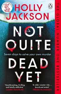 Libro in inglese Not Quite Dead Yet Holly Jackson
