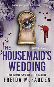 Libro in inglese The Housemaid's Wedding: A Short Story in the Globally Acclaimed Housemaid Series Freida McFadden