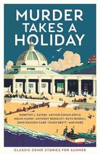 Libro in inglese Murder Takes a Holiday: Classic Crime Stories for Summer Various