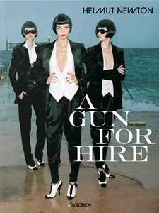 Libro Helmut Newton. A gun for hire. Ediz. inglese, francese e tedesca Matthias Harder