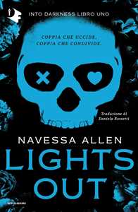 Libro Lights out. Into Darkness. Ediz. italiana. Vol. 1 Navessa Allen