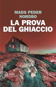 Libro La prova del ghiaccio Mads Peder Nordbo