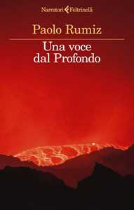 Libro Una voce dal profondo Paolo Rumiz