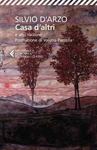 Libro Casa d'altri e altri racconti Silvio D'Arzo