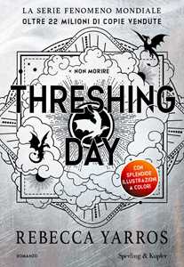 Libro Threshing day. Ediz. italiana Rebecca Yarros