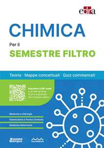 Libro Chimica per il semestre filtro. Teoria, mappe concettuali, quiz commentati 