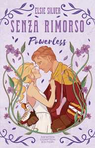 Libro Senza rimorso. Powerless. Limited edition Elsie Silver