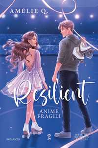 Libro Resilient. Anime fragili Amelie Q.