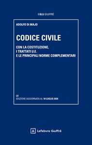 Libro Codice civile. Con la Costituzione, i trattati U.E. e le principali norme complementari Adolfo Di Majo