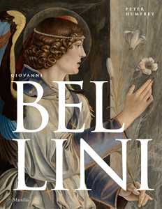 Libro Giovanni Bellini. Ediz. a colori Peter Humfrey