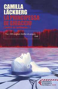 Libro La principessa di ghiaccio. I delitti di Fjällbacka. Vol. 1 Camilla Läckberg