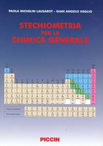 Libro Stechiometria per la chimica generale Paola Michelin Lausarot G. Angelo Vaglio