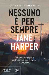 Libro Nessuno è per sempre Jane Harper