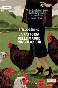 Libro La fattoria delle magre consolazioni Stella Gibbons