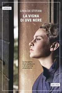 Libro La vigna di uve nere Livia De Stefani