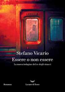 Libro Essere o non essere. La nuova indagine del re degli stracci Stefano Vicario