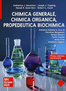Libro Chimica generale, chimica organica, propedeutica biochimica Kathrine Denniston Joseph J. Topping Danaè R. Quirk Dorr