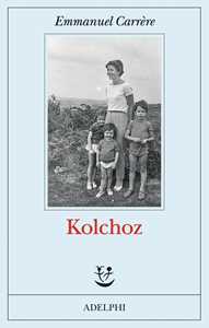 Libro Kolchoz Emmanuel Carrère