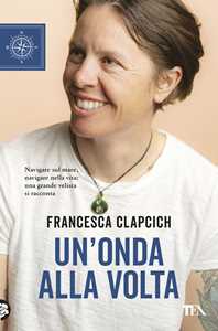 Libro Un'onda alla volta Fabio Pozzo Francesca Clapcich