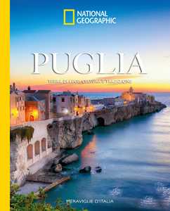 Libro Puglia. Terra di luce, cultura e tradizione Paola Hazon