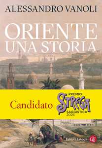 Libro Oriente. Una storia Alessandro Vanoli