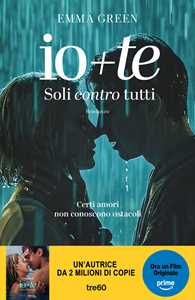 Libro Io+te. Soli contro tutti Emma Green