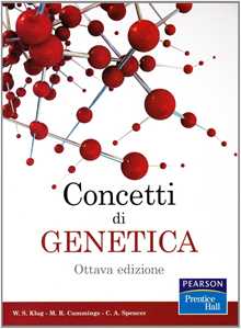 Libro Concetti di genetica William S. Klug Micheal R. Kummings Charlotte A. Spencer