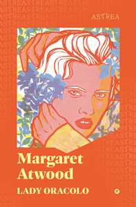 Libro Lady Oracolo Margaret Atwood