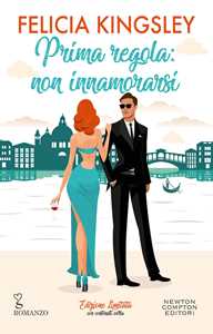 Libro Prima regola: non innamorarsi. Edizione limitata Felicia Kingsley