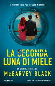 Libro La seconda luna di miele McGarvey Black