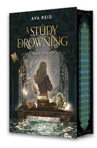 Libro A Study in Drowning. La storia sommersa Ava Reid