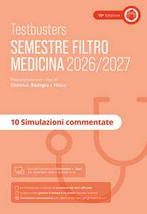 Libro Testbusters. Simulazioni commentate. Semestre filtro 2026/2027 