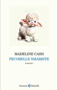Libro Pecorelle smarrite Madeline Cash
