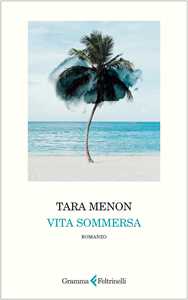 Libro Vita sommersa Tara Menon