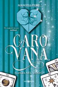 Libro Carovana. Elegia nel vento Manuela Flore